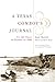 A Texas Cowboy's Journal: Up the Trail to Kansas in 1868 (Volume 3) (The Western Legacies Series)