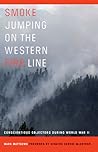 Smoke Jumping on the Western Fire Line: Conscientious Objectors During World War II