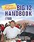 The Ultimate Tailgater's Big 12 Handbook by Stephen Linn
