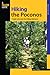 Hiking the Poconos (Regional Hiking Series)