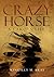Crazy Horse: A Lakota Life ...