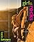 Girl on the Rocks: A Woman's Guide To Climbing With Strength, Grace, And Courage