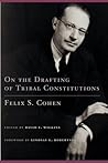 On the Drafting of Tribal Constitutions (Volume 1) (American Indian Law and Policy Series) On the Drafting of Tribal Constitutions (Volume 1) (American Indian Law and Policy Series)
