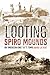 Looting Spiro Mounds by David La Vere