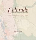 Colorado: Mapping the Centennial State through History: Rare and Unusual Maps from the Library of Congress
