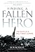 Finding a Fallen Hero: The ...