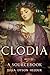 Clodia: A Sourcebook (Volume 33) (Oklahoma Series in Classical Culture)