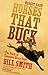 Horses That Buck: The Story...