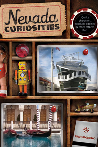 Nevada Curiosities: Quirky Characters, Roadside Oddities & Other Offbeat Stuff (Curiosities Series)