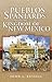 Pueblos, Spaniards, and the Kingdom of New Mexico