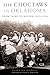 The Choctaws in Oklahoma: From Tribe to Nation, 1855–1970 (Volume 2) (American Indian Law and Policy Series)