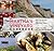 Martha's Vineyard Cookbook: Over 250 Recipes And Lore From A Bountiful Island