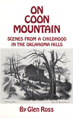 On Coon Mountain: Scenes from a Childhood in the Oklahoma Hills (Paperback)