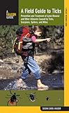 Field Guide to Ticks (Falcon Field Guide Series)