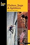 Flakes, Jugs, and...