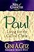 Paul: Living for the Call o...