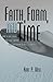Faith, Form, and Time: What the Bible Teaches and Science Confirms about Creation and the Age of the Universe