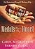 Medals Above My Heart by Carol Mcglothlin