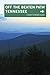 Tennessee Off the Beaten Path by Tim   O'Brien