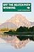 Wyoming Off the Beaten Path: A Guide to Unique Places