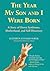 The Year My Son and I Were Born: A Story of Down Syndrome, Motherhood, and Self-Discovery