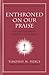 Enthroned on Our Praise: An...