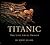 Titanic: The Last Great Images