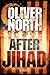 After Jihad (Peter Newman, #4)