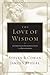 The Love of Wisdom: A Chris...