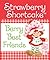 Strawberry Shortcake: Berry...