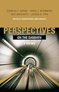 Perspectives on the Sabbath: Four Views