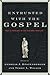 Entrusted with the Gospel: ...