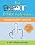 The BSAT Official Study Guide: 350 Questions You'll Never See on the SAT!