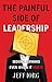 The Painful Side of Leadership: Moving Forward Even When It Hurts