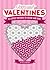 Intricate Valentines: 45 Lovely Designs to Color