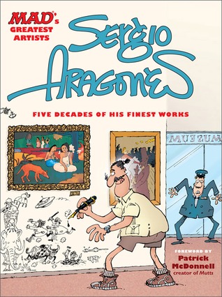MAD's Greatest Artists: Sergio Aragonés