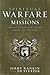 Spiritual Warfare and Missions: The Battle for God’s Glory Among the Nations