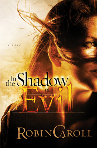 In the Shadow of Evil (The Evil Series, #3)