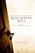 Whosoever Will: A Biblical-Theological Critique of Five-Point Calvinism
