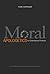 Moral Apologetics for Contemporary Christians by Mark Coppenger
