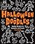 Halloween Doodles: Spooky Designs to Complete and Create