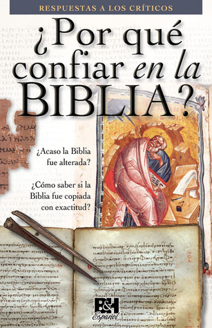 Por que confiar en la Biblia (Coleccion Temas de Fe) (Spanish Edition)