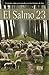 El Salmo 23 (Coleccion Temas de Fe) by Anonymous