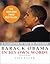Barack Obama in His Own Words by Barack Obama