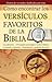 Cómo encontrar los versículos favoritos de la Biblia: Cientos de versículos clasificados por tema (Coleccion Temas de Fe) (Spanish Edition)
