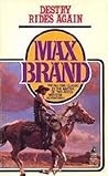Destry Rides Again by Max Brand