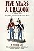 Five Years a Dragoon (’49 to ’54) by Percival Green Lowe