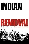 Indian Removal by Grant Foreman