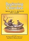 Beginning Cherokee by Ruth Bradley Holmes