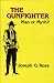 The Gunfighter: Man or Myth?